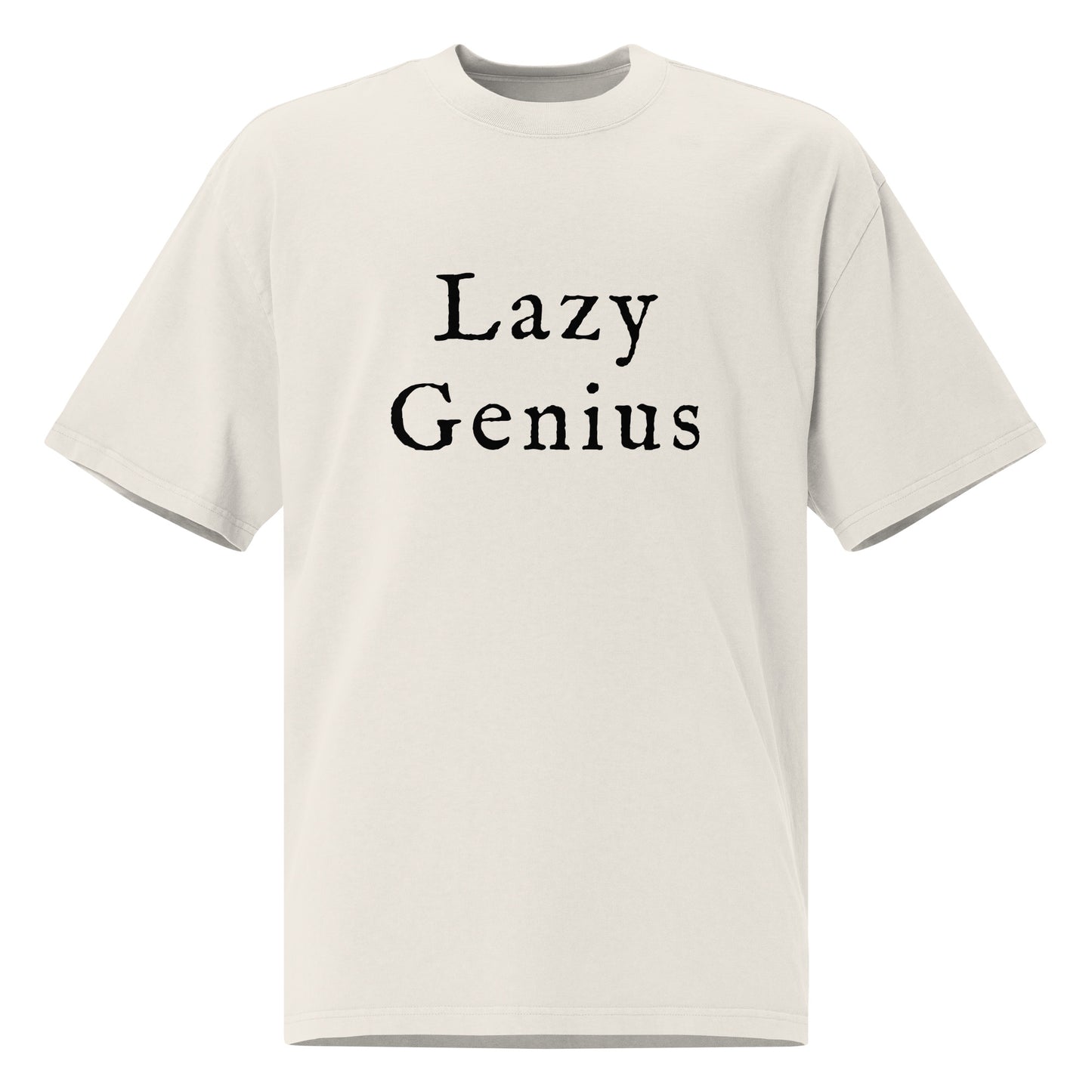 Oversized Lazy Genius T-Shirt