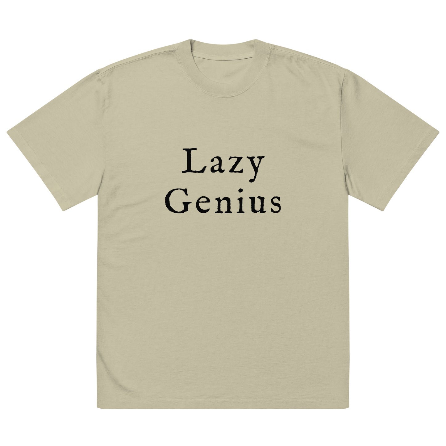 Oversized Lazy Genius T-Shirt