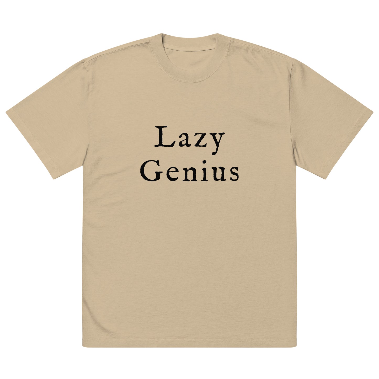 Oversized Lazy Genius T-Shirt